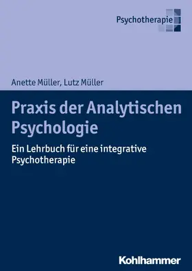 Müller |  Praxis der Analytischen Psychologie | eBook | Sack Fachmedien