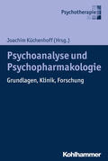 Küchenhoff |  Psychopharmakologie und Psychoanalyse | Buch |  Sack Fachmedien