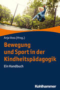 Voss |  Bewegung und Sport in der Kindheitspädagogik | eBook | Sack Fachmedien