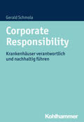Schmola |  Corporate Responsibility | eBook | Sack Fachmedien