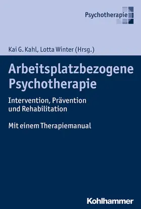Kahl / Winter |  Arbeitsplatzbezogene Psychotherapie | eBook | Sack Fachmedien
