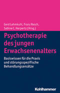 Lehmkuhl / Resch / Herpertz |  Psychotherapie des jungen Erwachsenenalters | eBook | Sack Fachmedien