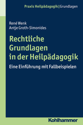 Groth-Simonides / Wenk |  Rechtliche Grundlagen in der Heilpädagogik | Buch |  Sack Fachmedien