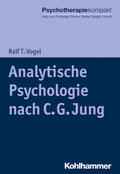 Vogel / Rosner / Stieglitz |  Analytische Psychologie nach C. G. Jung | eBook | Sack Fachmedien