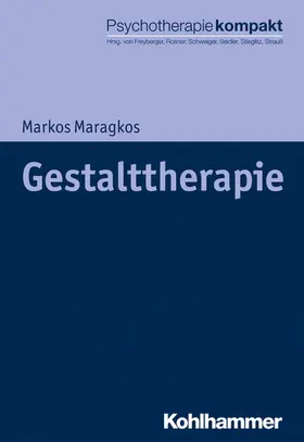 Maragkos / Rosner / Schweiger |  Gestalttherapie | eBook | Sack Fachmedien