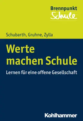 Schubarth / Gruhne / Zylla |  Werte machen Schule | Buch |  Sack Fachmedien