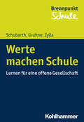 Schubarth / Gruhne / Zylla |  Werte machen Schule | eBook | Sack Fachmedien