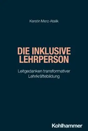 Merz-Atalik | Die inklusive Lehrperson | E-Book | www.sack.de