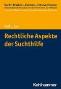 Jox / Bilke-Hentsch / Gouzoulis-Mayfrank |  Rechtliche Aspekte der Suchthilfe | eBook | Sack Fachmedien
