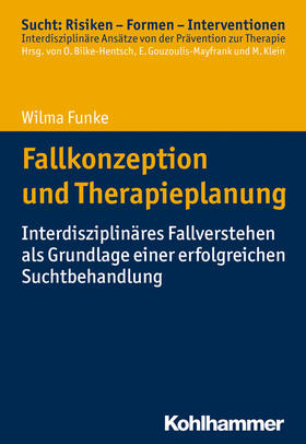 Funke |  Fallkonzeption und Therapieplanung | Buch |  Sack Fachmedien