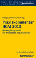 Steeger / Fahrenbruch / Randhahn |  Praxiskommentar HOAI 2013 | eBook | Sack Fachmedien