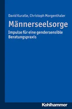 Kuratle / Morgenthaler |  Männerseelsorge | Buch |  Sack Fachmedien