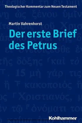 Vahrenhorst / Schottroff / Strotmann |  Der erste Brief des Petrus | eBook | Sack Fachmedien
