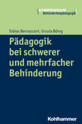 Bernasconi / Böing |  Pädagogik bei schwerer und mehrfacher Behinderung | eBook | Sack Fachmedien