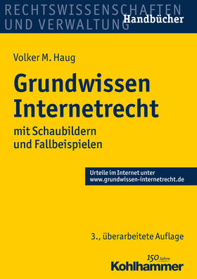 Haug | Haug, V: Grundwissen Internetrecht | Buch | 978-3-17-029053-2 | sack.de