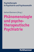 Dammann |  Phänomenologie und psychotherapeutische Psychiatrie | eBook | Sack Fachmedien