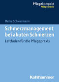 Schwermann |  Schmerzmanagement bei akuten Schmerzen | Buch |  Sack Fachmedien