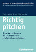 Löchter / Tafertshofer / Hoffmann |  Richtig pitchen | eBook | Sack Fachmedien