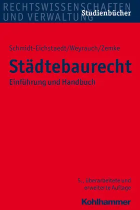 Schmidt-Eichstaedt / Weyrauch / Zemke |  Städtebaurecht | eBook | Sack Fachmedien
