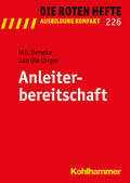 Beneke / Unger |  Anleiterbereitschaft | Buch |  Sack Fachmedien