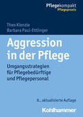 Kienzle / Paul-Ettlinger |  Aggression in der Pflege | eBook | Sack Fachmedien