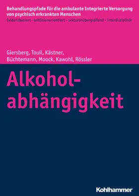 Giersberg / Touil / Kästner |  Alkoholabhängigkeit | Buch |  Sack Fachmedien