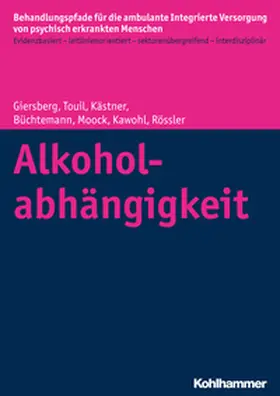 Rössler / Kästner / Kawohl |  Alkoholabhängigkeit | eBook | Sack Fachmedien