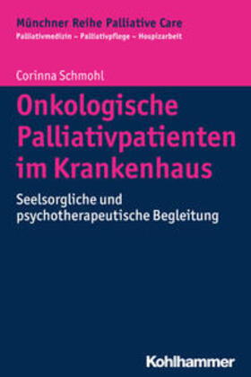 Schmohl | Onkologische Palliativpatienten im Krankenhaus | E-Book | sack.de