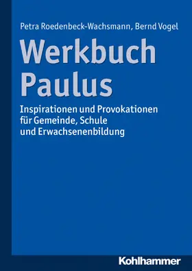 Roedenbeck-Wachsmann / Vogel |  Werkbuch Paulus | eBook | Sack Fachmedien