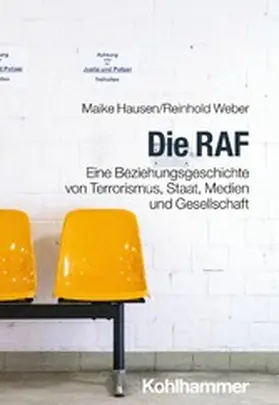 Hausen / Weber |  Die RAF | eBook | Sack Fachmedien
