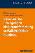Damberg / Jähnichen / Holzem |  Neue Soziale Bewegungen als Herausforderung sozialkirchlichen Handelns | eBook | Sack Fachmedien