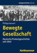 Gassert / Weber / Mende |  Bewegte Gesellschaft | eBook | Sack Fachmedien