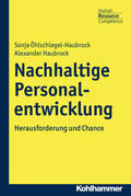 Öhlschlegel-Haubrock / Haubrock |  Nachhaltige Personalentwicklung | Buch |  Sack Fachmedien