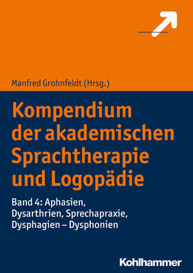 Grohnfeldt |  Kompendium der akademischen Sprachtherapie und Logopädie | Buch |  Sack Fachmedien