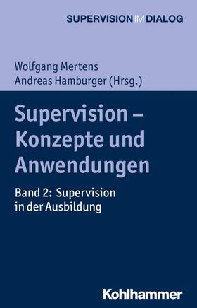 Mertens / Hamburger |  Supervision - Konzepte und Anwendungen | eBook | Sack Fachmedien