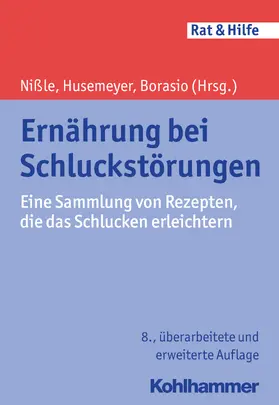 Nißle / Husemeyer / Borasio |  Ernährung bei Schluckstörungen | Buch |  Sack Fachmedien