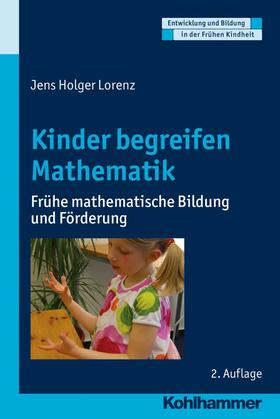 Lorenz / Holodynski / Gutknecht | Kinder begreifen Mathematik | E-Book | sack.de