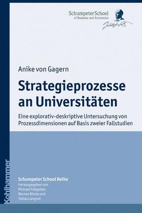 Gagern / Langner / Bönte |  Strategieprozesse an Universitäten | eBook | Sack Fachmedien