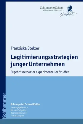 Stelzer / Langner / Bönte |  Legitimierungsstrategien junger Unternehmen | eBook | Sack Fachmedien