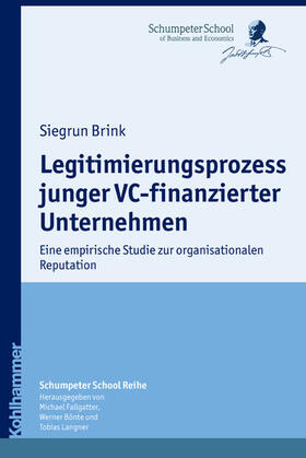 Brink / Langner / Bönte |  Legitimierungsprozess junger VC-finanzierter Unternehmen | eBook | Sack Fachmedien