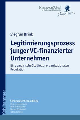 Brink / Langner / Bönte | Legitimierungsprozess junger VC-finanzierter Unternehmen | E-Book | sack.de