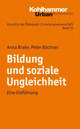 Brake / Büchner / Kade |  Bildung und soziale Ungleichheit | eBook | Sack Fachmedien