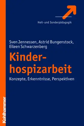Jennessen / Schwarzenberg / Bungenstock |  Kinderhospizarbeit | eBook | Sack Fachmedien