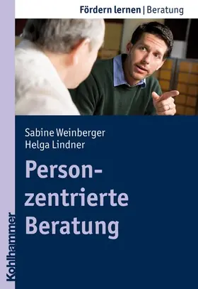 Schlippe-Weinberger / Lindner / Ellinger |  Personzentrierte Beratung | eBook | Sack Fachmedien