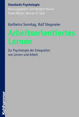 Sonntag / Stegmaier / Rösler |  Arbeitsorientiertes Lernen | eBook | Sack Fachmedien