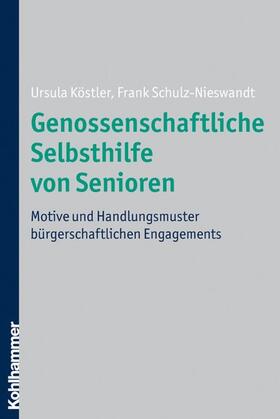 Köstler / Schulz-Nieswandt | Genossenschaftliche Selbsthilfe von Senioren | E-Book | sack.de