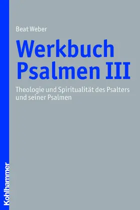 Weber |  Werkbuch Psalmen III | eBook | Sack Fachmedien