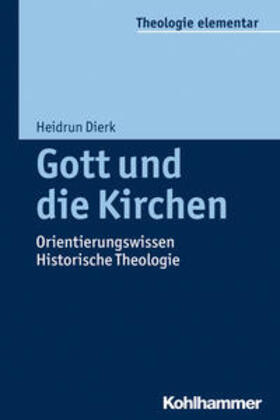 Dierk | Gott und die Kirchen | E-Book | sack.de