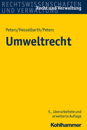 Peters / Hesselbarth | Umweltrecht | Buch | 978-3-17-029640-4 | sack.de