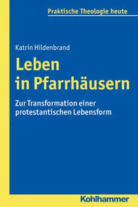 Hildenbrand |  Leben in Pfarrhäusern | Buch |  Sack Fachmedien